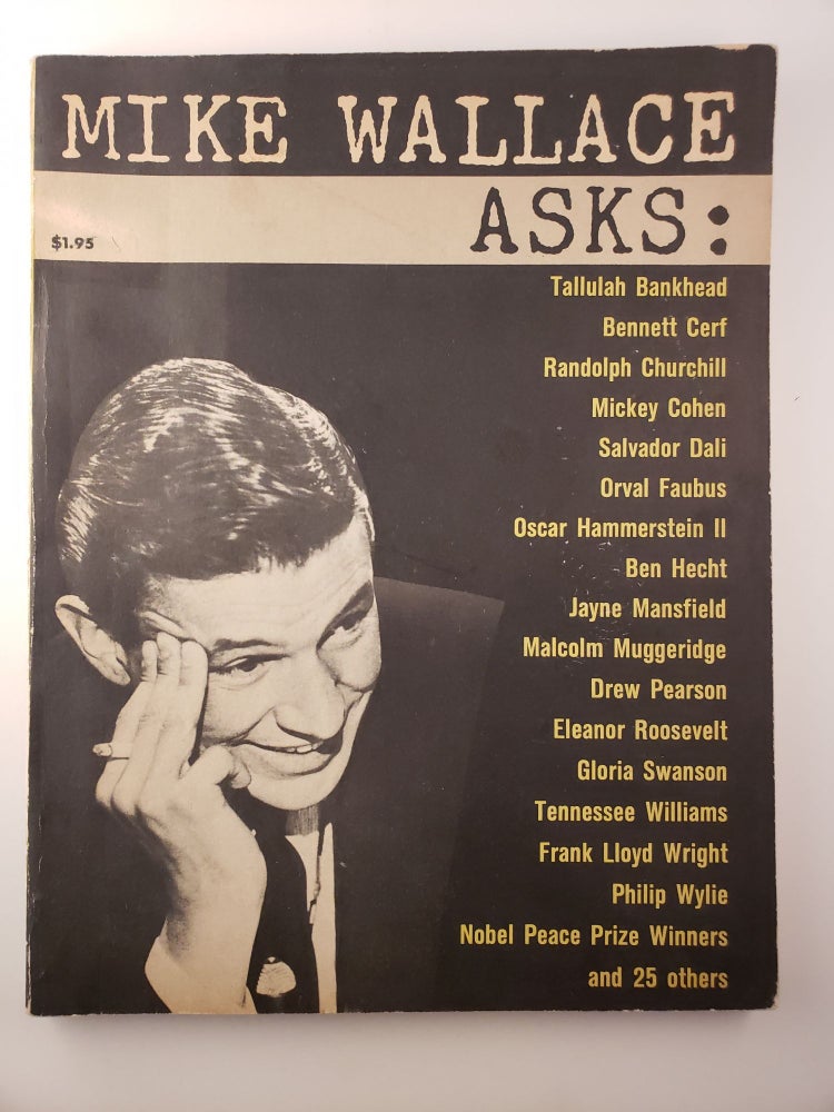 Item #45084 Mike Wallace Asks Highlights From 46 Controversial Interviews. Charles Preston, Edward A. Hamilton.