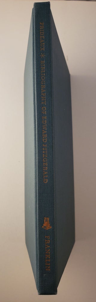 Item #45115 Notes for a Bibliography of Edward FitzGerald. Colonel W. F. Prideaux.