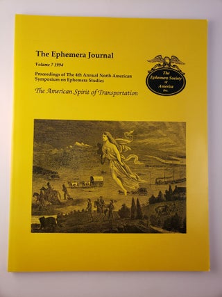 Item #45120 The Ephemera Journal, volume 7, 1994 Proceedings of The 4th Annual North American...