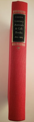 Item #45149 Literary Annuals and Gift Books A Bibliography 1823-1903 Reprinted with Supplementary...