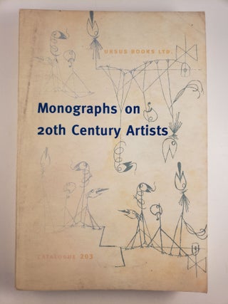 Item #45150 Monographs on 20th Century Artists Catalogue 203. Ursus Books