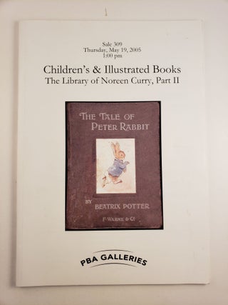 Item #45157 Sale 309 Thursday, May 19, 2005, Children’s & Illustrated Books The Library of...