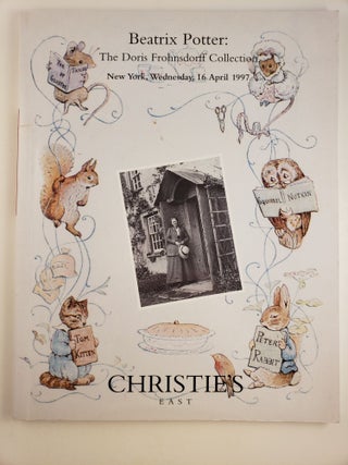 Item #45192 Beatrix Potter The Doris Frohnsdorff Collection New York, Wednesday, 16 April 1997....