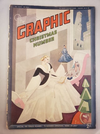 Item #45223 The Graphic Christmas Number, Special 1931 Period Number: "A Modern Christmas, More...