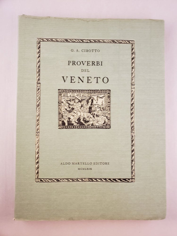 Item #45244 Proverbi Del Veneto. G. A. Cibotto.