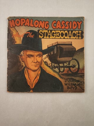 Item #45284 Hopalong Cassidy and the Stagecoach. Samuel Lowe