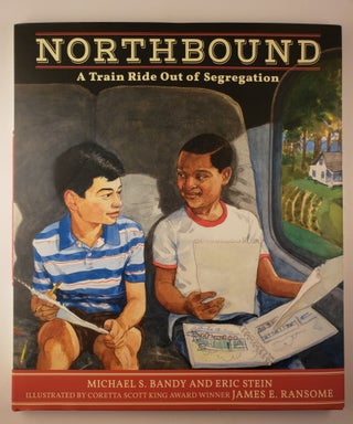 Item #45313 Northbound A Train Ride Out of Segregation. Michael S. Bandy, James E. Ransome