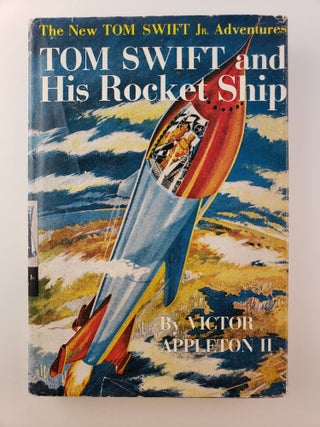 Item #45338 Tom Swift and His Rocket Ship The New Tom Swift Jr. Adventures #3. Victor II and...