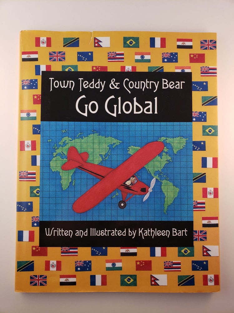 Item #45371 Town Teddy & Country Bear Go Global. Kathleen Bart.