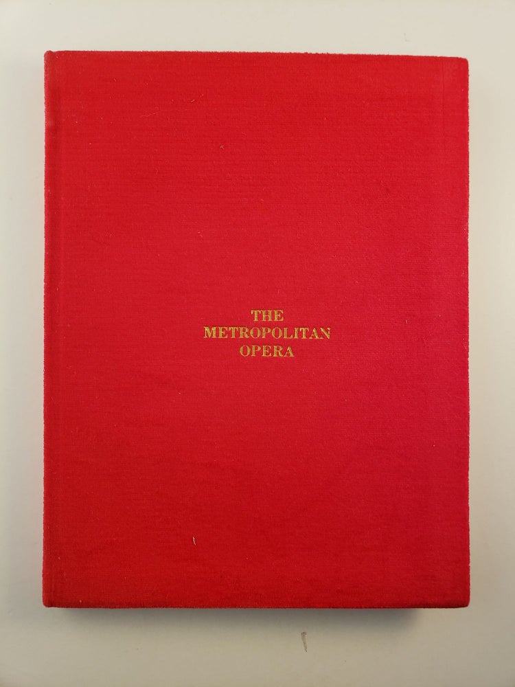Item #45389 The Metropolitan Opera A Guide. Dorle and Soria, Leslie C. Carola, photographic, J. Heffernan.