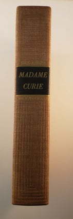 Item #45392 Madame Curie A Biography. Eve and Curie, Vincent Sheean