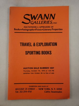 Item #45477 Travel & Exploration Sporting Books Auction Sale Number 1037, Thursday, October 7th,...