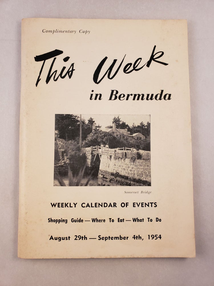 Item #45483 This Week in Bermuda Vol. VIII, No. 31 Aug. 29th through Sept. 4th, 1954