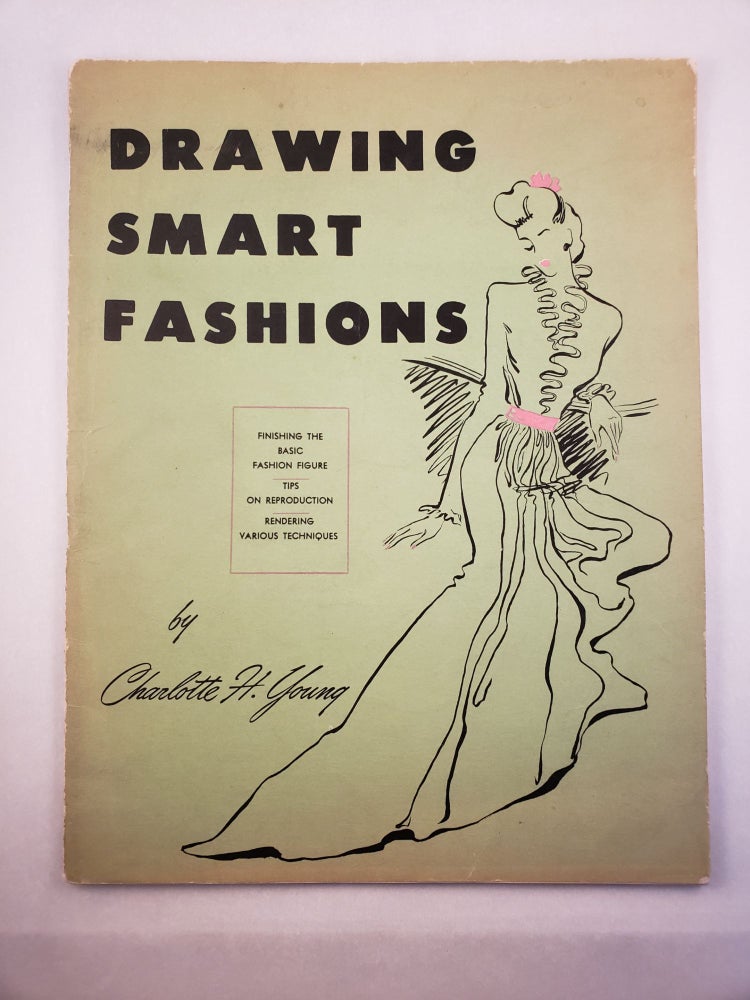Item #45507 Drawing Smart Fashions. Charlotte H. Young.