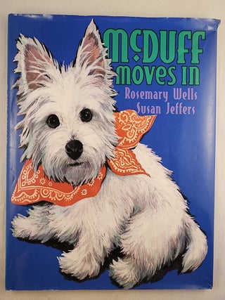 Item #4551 McDuff Moves In. Rosemary and Wells, Susan Jeffers