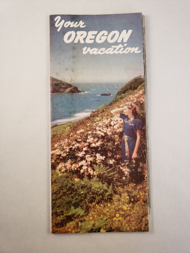 Item #45526 Your Oregon Vacation. Oregon State Highway Commission.