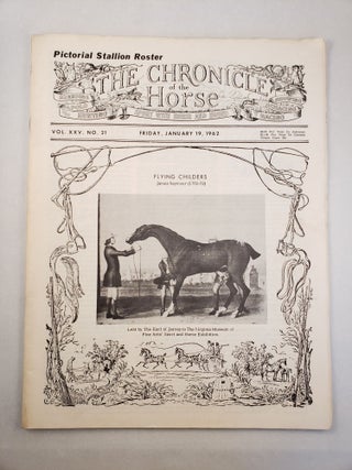 Item #45532 The Chronicle of the Horse Vol. XXV, No. 21 Friday, January 19, 1962. Mackay-Smith...