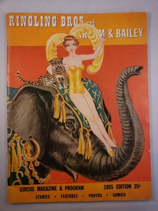 Item #45557 Ringling Bros and Barnum & Bailey Circus Magazine & Program 1955 Edition. Ringling...