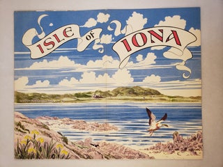 Item #45573 Isle of Iona. Arthur R. illustrated by Griffith