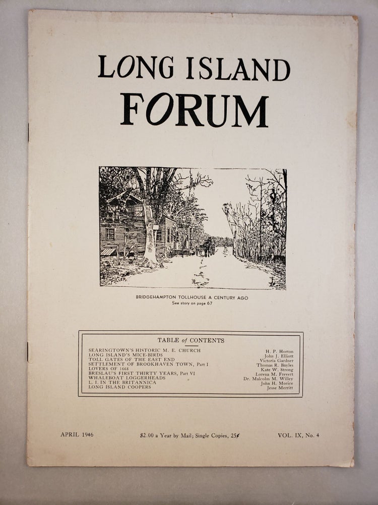 Item #45581 Long Island Forum Vol.IX, No.4, April 1946. Paul Bailey.