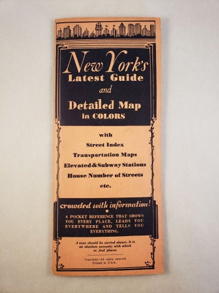 Item #45588 New York’s Latest Guide and Detailed Map in Colors with Street Index Transportation...