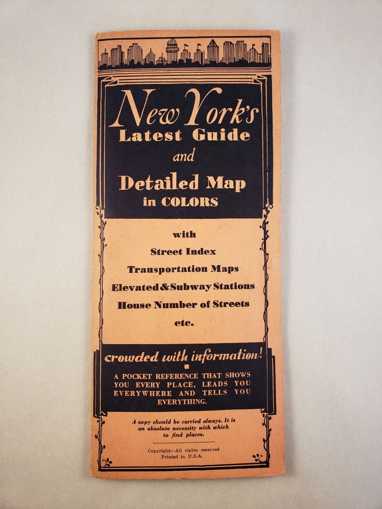 Item #45588 New York’s Latest Guide and Detailed Map in Colors with Street Index Transportation Maps Elevated & Subway Stations House Number of Streets etc. A Supervue of New York. Samuel Freedman.