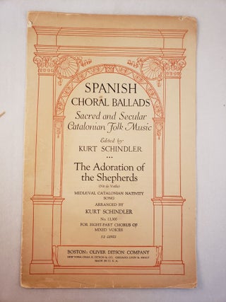Item #45598 Spanish Choral Ballads Sacred and Secular Catalonian Folk Music: The Adoration of...