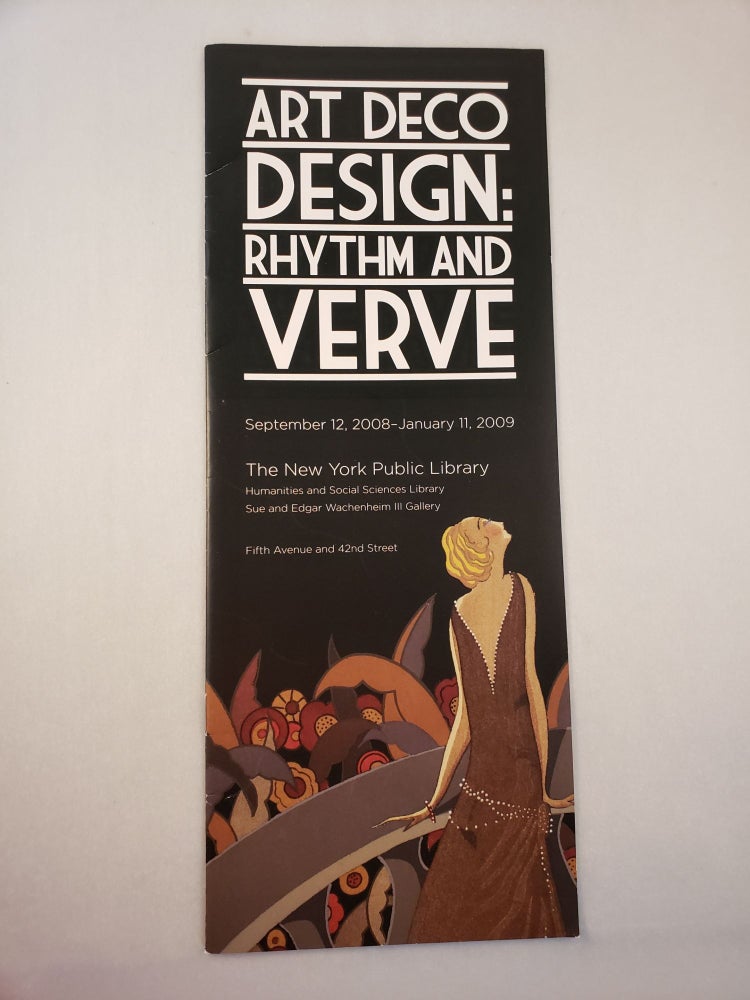 Item #45602 Art Deco Design: Rhythm and Verve. Sept 12 NY: The New York Public Library, 2009, 2008 - January 11.