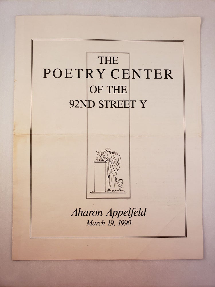 Item #45612 The Poetry Center of the 92nd Street Y, Aharon Appelfeld March 19, 1990. Aharon Appelfeld.