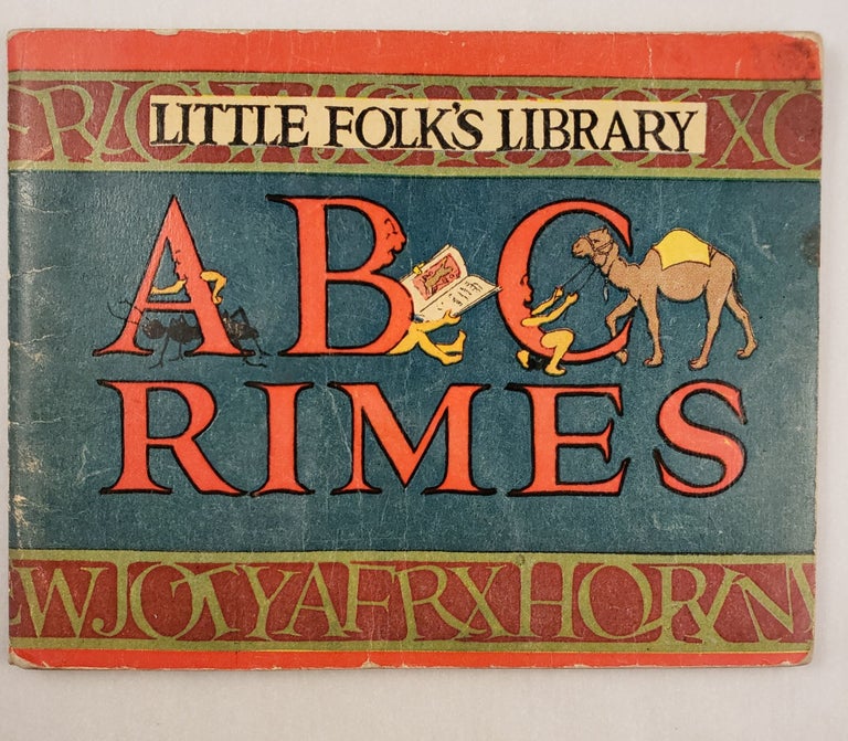 Item #45641 A B C Rimes A Little Book of Alphabets. Mabel Betsy illustrated by Hill.