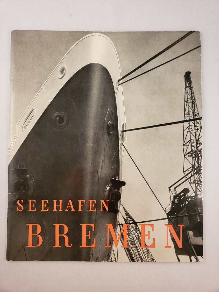 Item #45662 The Sea-Port of Bremen Bremen and Bremerhaven. Hans Schackow.