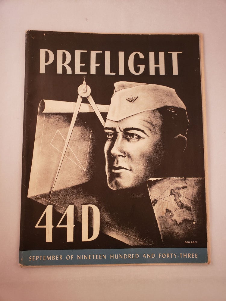 Item #45668 Preflight Class of 44-D U.S. Army Air Forces Corps of Aviation Cadets, Preflight School For Pilots, Maxwell Field, Alabama Vol. 3, No. 9, Sept. 1943. n/a.