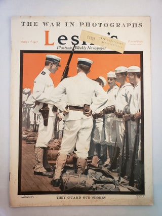 Item #45700 Leslie’s Illustrated Weekly Newspaper, Vol. CXXIV, No. 3208, March 1, 1917. John A....