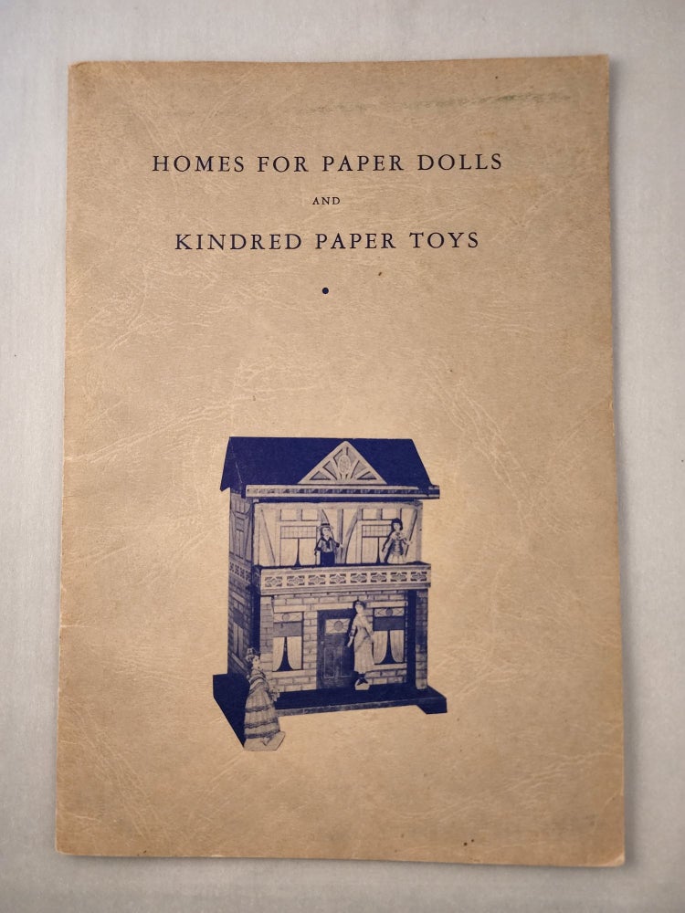 Item #45710 Homes for Paper Dolls and Kindred Paper Toys. Marian B. Howard.