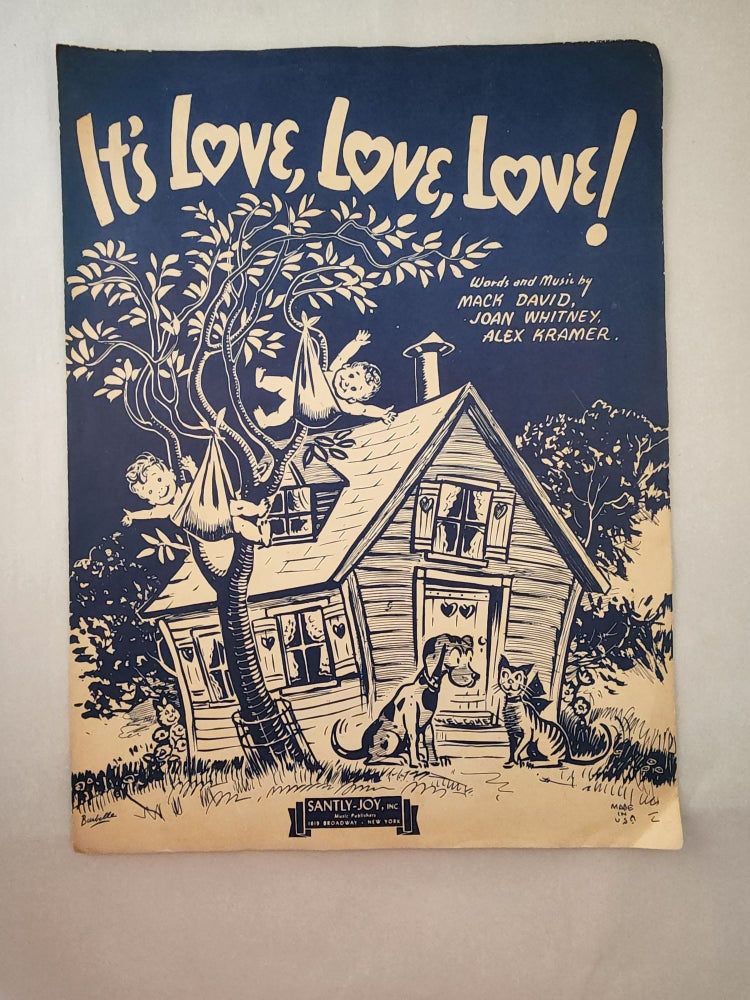 Item #45748 It’s Love-Love-Love. Mack David, Joan Whitney, Alex Kramer words, music by.