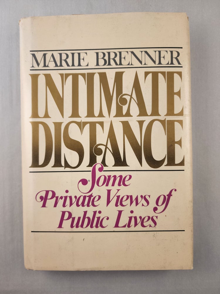 Item #45764 Intimate Distance. Marie Brenner.