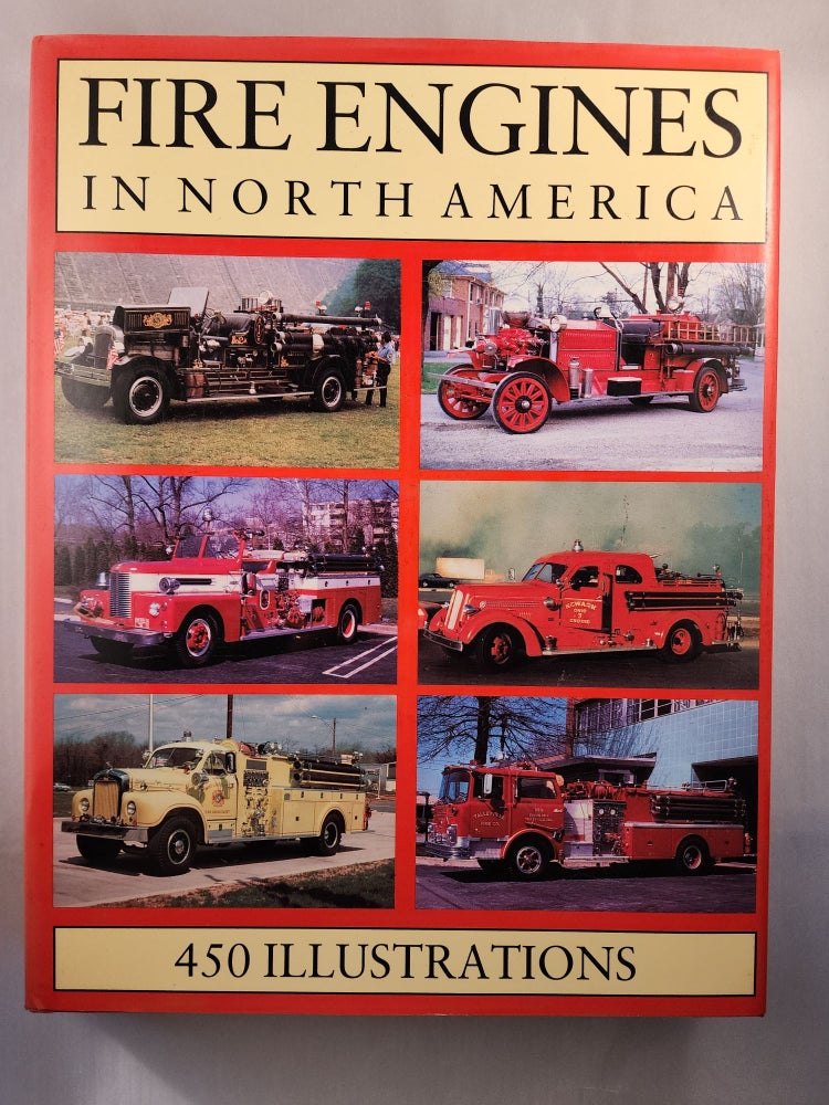 Item #45799 Fire Engines in North America. Sheila Buff.
