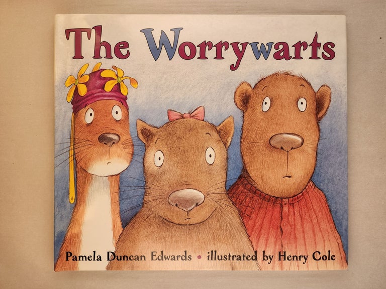 Item #45817 The Worrywarts. Pamela Duncan and Edwards, Henry Cole.