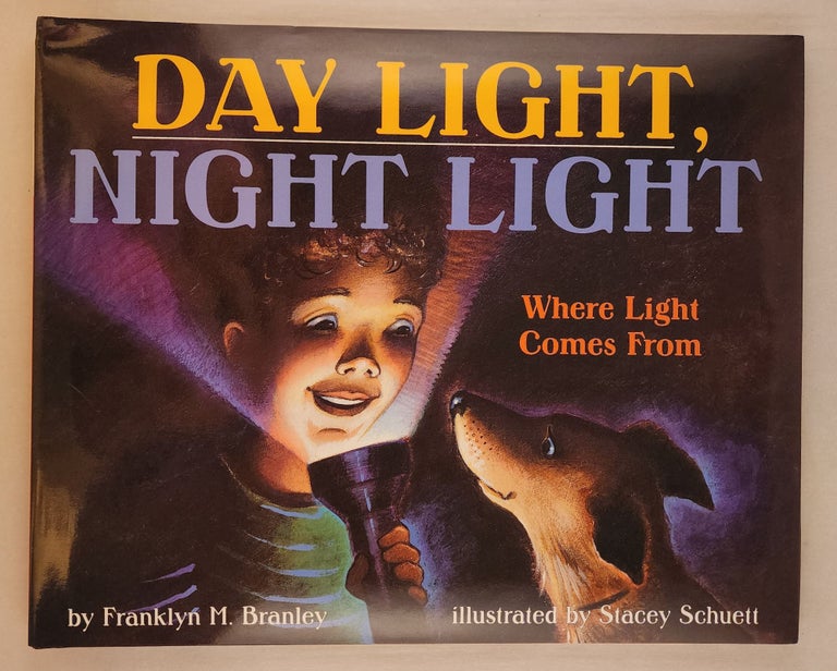 Item #45826 Day Light, Night Light: Where Light Comes From Let’s Read and Find out Science Stage 2. Franklyn M. Branley.
