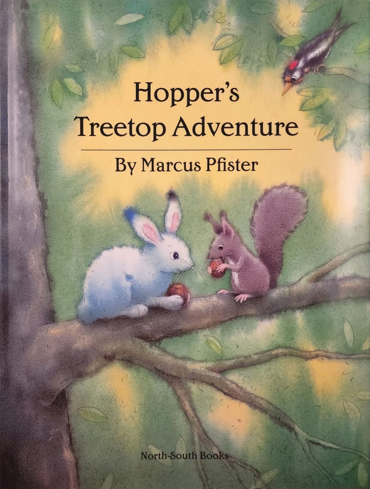 Item #45854 Hopper’s Treetop Adventure. Marcus and Pfister, Rosemary Lanning.