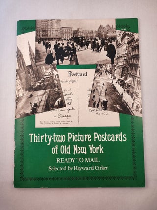 Item #45888 Thirty-two Picture Postcards of Old New York Ready to Mail. Hayward selected by Cirker