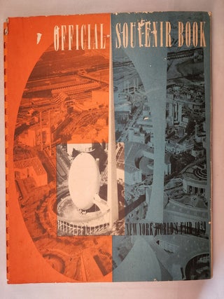 Item #45892 Official Souvenir Book New York World’s Fair, 1939. Frank Monaghan, Donald Deskey