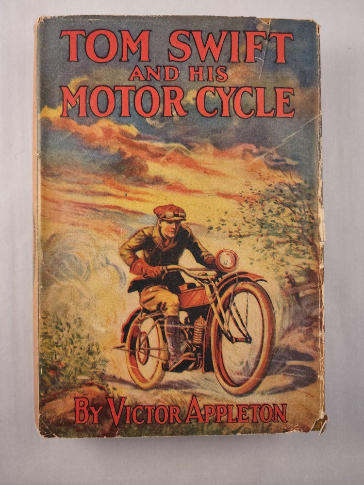 Item #45920 Tom Swift and His Motor Cycle Or Fun and Adventures on the Road. Victor Appleton.