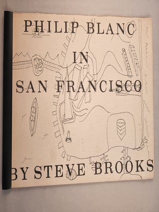 Item #45959 Philip Blanc in San Francisco. Steve Brooks