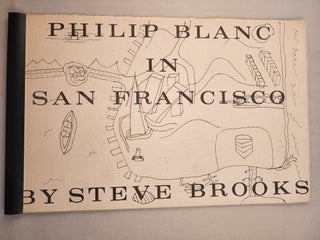 Item #45959 Philip Blanc in San Francisco. Steve Brooks