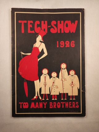 Item #45996 Twenty-Eighth Annual Tech Show 1926 Presents Too Many Brothers A Musical Comedy in...