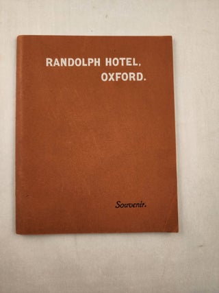 Item #46060 The Randolph Hotel, Oxford. Souvenir and Tariff. n/a
