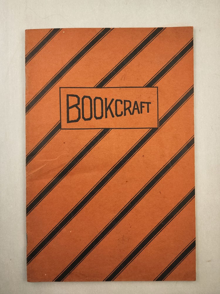 Item #46062 Bookcraft An Industrial Art Subject On Book Repairing for Schools and Libraries. Donald M. Kidd, Inc Gaylord Bros.