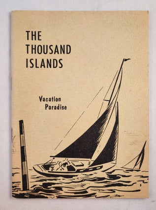Item #46070 The Thousand Islands Vacation Paradise. Margaret McCormick Lantier