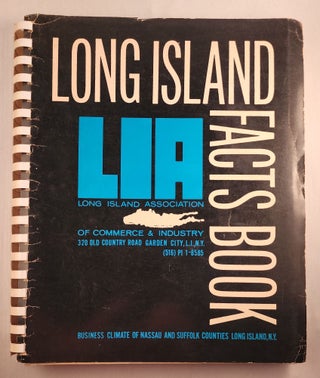 Item #46105 Long Island Facts Book of Nassau-Suffolk Counties. Carlyle H. President Jones